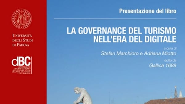 “La governance del turismo nell’era del digitale” presentazione del libro a Padova il 19 ottobre 2018